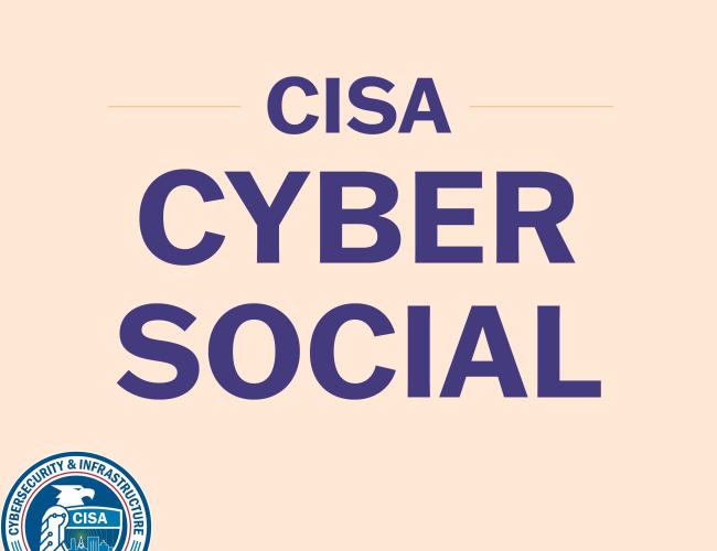 CISA Cyber Social